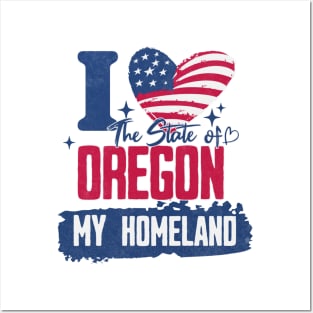 Oregon my homeland Posters and Art